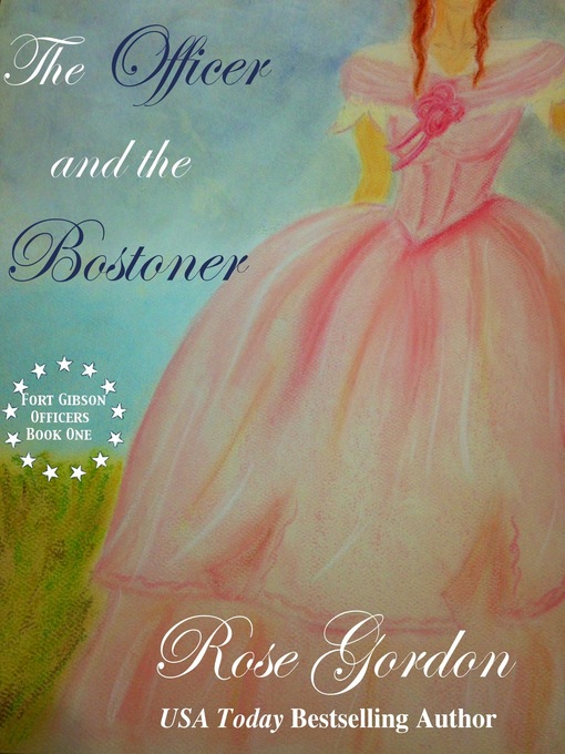 Title details for The Officer and the Bostoner (Western Historical Romance) by Rose Gordon - Available
